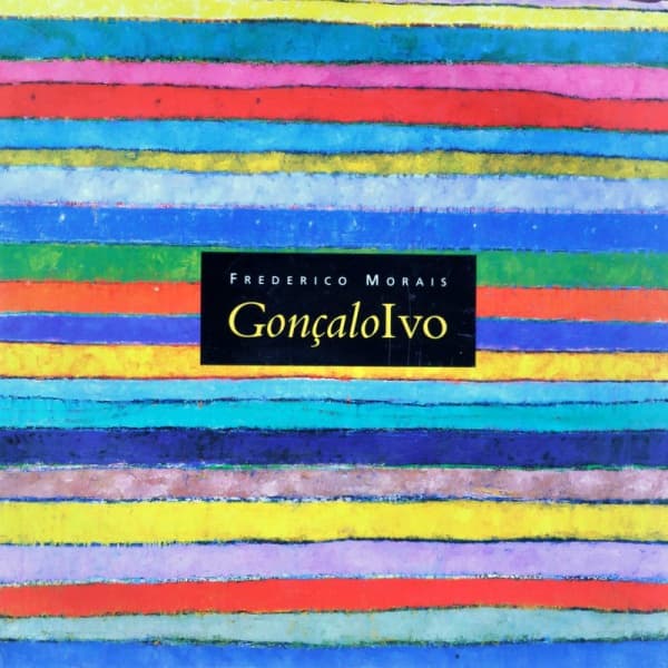 GONÇALO IVO - 120 págs.; Capa dura. Com texto de Frederico Morais, este livro, intensamente ilustrado com as pinturas de GONÇALO Ivo, mostra-nos sua obra densa e de grande estrutura. Artista este que despontou no início dos anos 80, impulsionando a pintura no Brasil, mas que não se limitou apenas no espaço da tela, estendeu-se à aquarela, iluminuras e criação de objetos. O livro nos mostra a síntese de sua obra que transita entre o figurativismo e o abstracionismo numa abordagem contemporânea. — Gonçalo Ivo