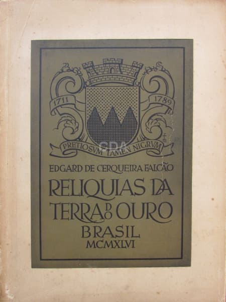 Bibliofilia - Relíquias da terra do Ouro - Edgard de C. Falcão - 1946 — Não identificado