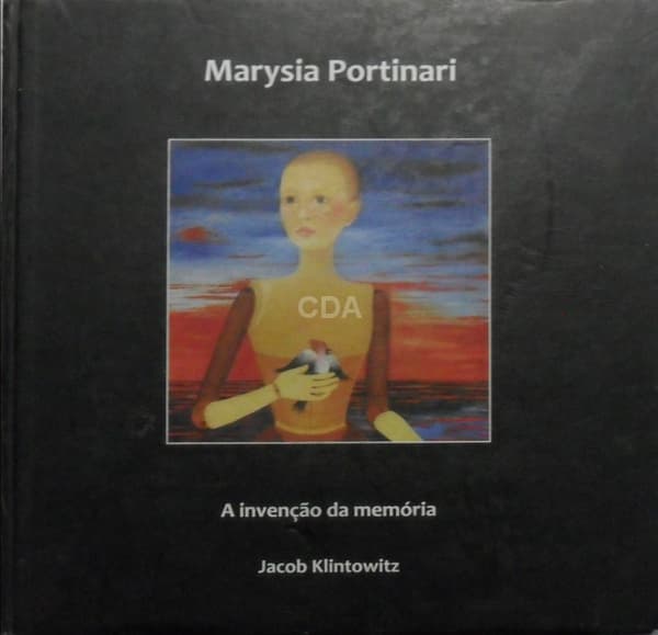 Livro - Marysia Portinari: a invenção da memória - Jacob Klintowitz -2008 - 157 pg Ilustrado - A ca — Não identificado