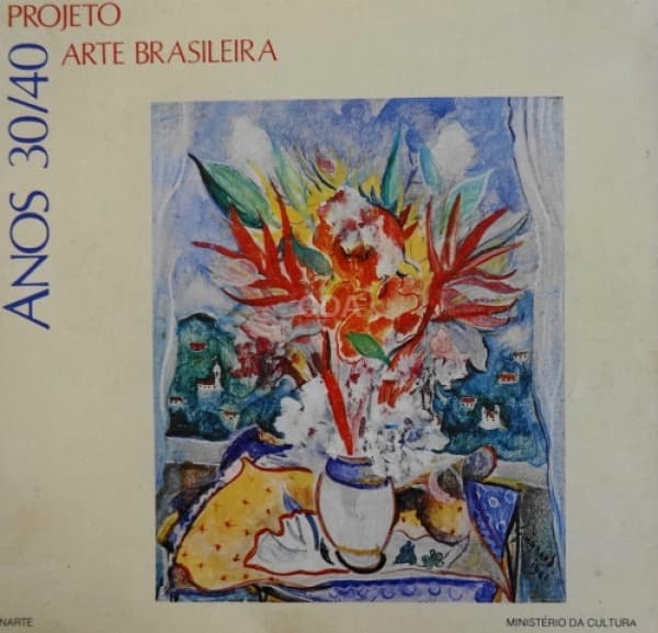 Projeto Arte Brasileira - Anos 30/40 - Catálogo de Exposição de 1987. com 50 páginas. — Não identificado