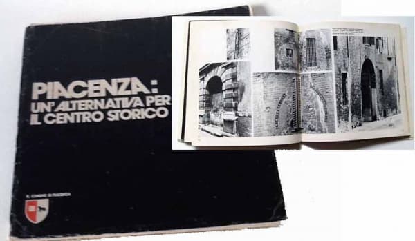 "Piacenza un´alternative per il Centro Storico", Dallanoce Paolo e outros , Comune de Piacenza, 119 — Não identificado