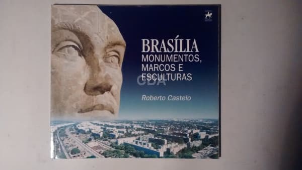 Roberto Castelo Brasília monumentos , marcos e esculturas Brasília Ed Cavaleiro dos Pirineus — Não identificado