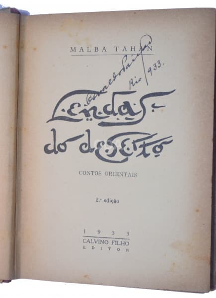 Livro: Lendas do Deserto, de Malba Tahan, ano 1933, Calvino Filho Editor, com 204 páginas. Obra que — Não identificado
