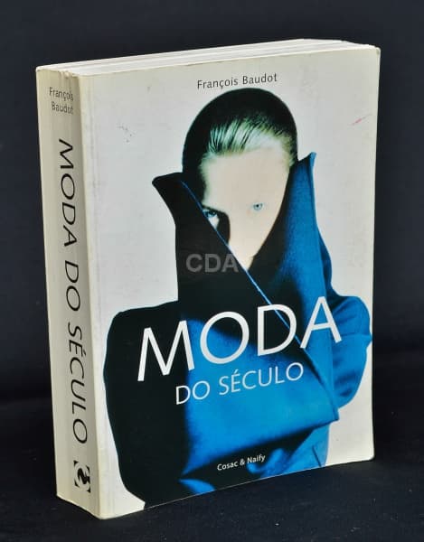 LIVRO - "MODA DO SÉCULO" - BAUDOT, FRANÇOIS, 2000. — Não identificado