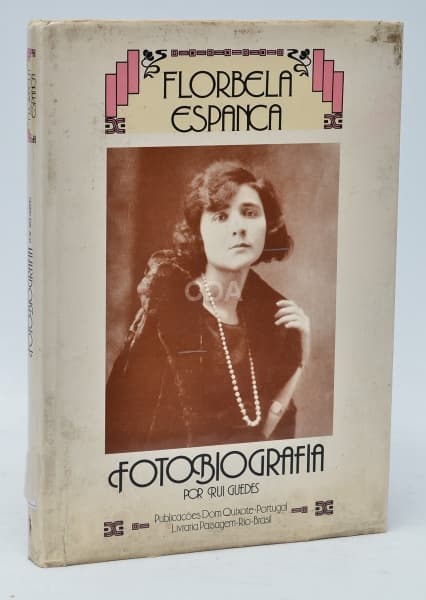 LIVRO - FLORBELA ESPANCA - FOTOBIOGRAFIA" - GUEDES, RUI, 1985. — Não identificado