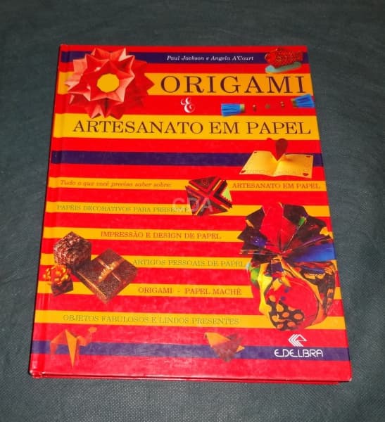 Livros (3): 1) JACKSON, Paul; ACOURT, Angela and ELLIOT, Marion. Origami & Artesanato em Papel. Ere — Não identificado