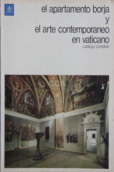 Artes - El Apartamento Borja y El Arte Contemporâneo En Vaticano. . Editora: Vaticano Idioma: Espanh — Não identificado