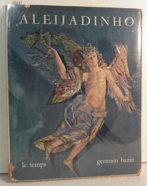 Aleijadinho. Germain Bazin . Paris, 1963. Primeira edição. — Não identificado