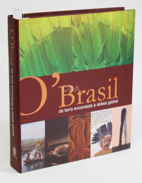O`BRASIL: da terra encantada à aldeia global. Denise Mattar. FAAP - São Paulo, 2005. Exposição reali — Não identificado