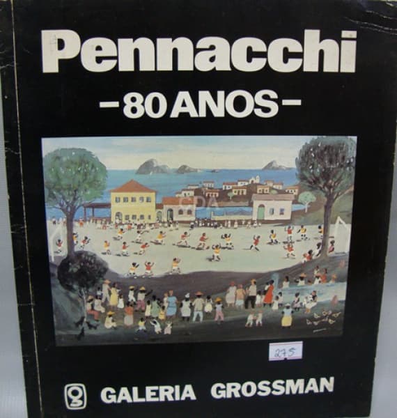 CATÁLOGO: EXPOSIÇÃO PENNACCHI 80 ANOS — Não identificado
