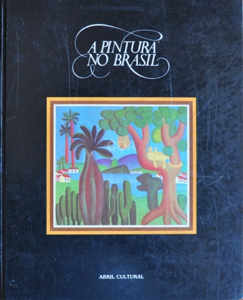 A pintura no Brasil | 132 Páginas | Editora Abril Cultural — Não identificado