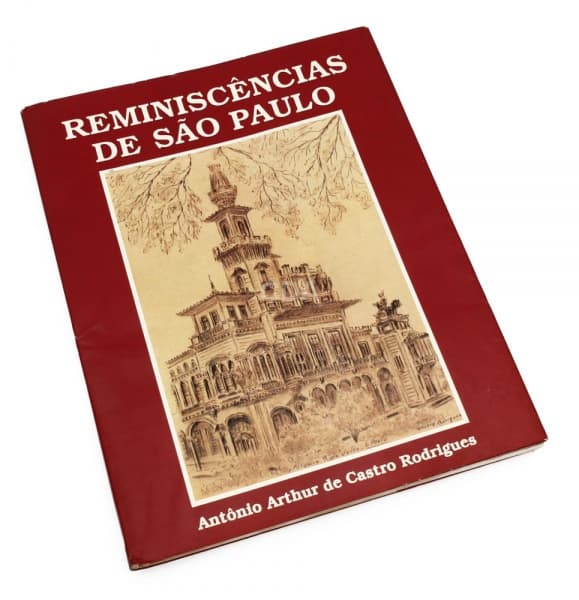 Livro: Reminiscências de São Paulo. Dedicatória e autógrafo do autor Antônio Arthur de Castro Rodrig — Não identificado