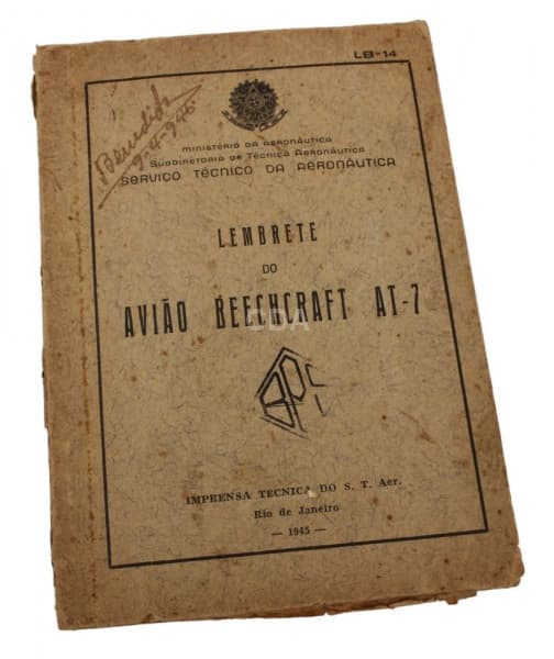 Opúsculo raro: Lembrete do Avião Beechcraft AT-7 - Serviço Técnico da Aeronáutica - ano 1945 - Segun — Não identificado