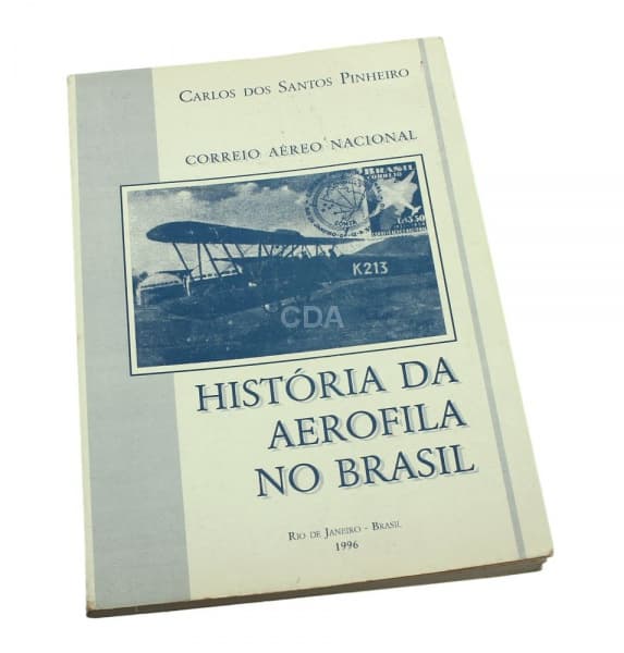 Livro: História da Aerofila no Brasil, de Carlos dos Santos Pinheiro, autografado pelo autor, ano 19 — Não identificado