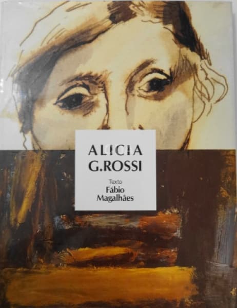 Alicia G. Rossi, livro editado em 1990, 104 páginas ricamente ilustradas, capa dura em bom estado — Não identificado