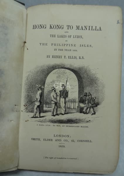 ELLIS, Henry T. - HONG KONG TO MANILLA. Smith, Elder and Co. London, 1859. PRIMEIRA EDIÇÃO. — Não identificado