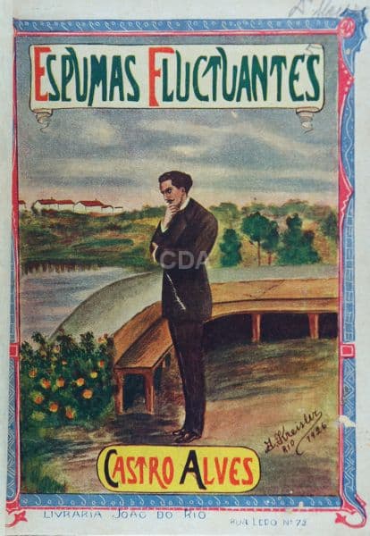 CASTRO ALVES. Prefácio de Cesar Falcão. <i>Espumas Flutuantes</i>. Rio de Janeiro: Livraria João do — Não identificado