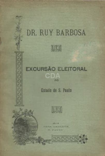 Ruy Barbosa. Excursão eleitoral — Não identificado