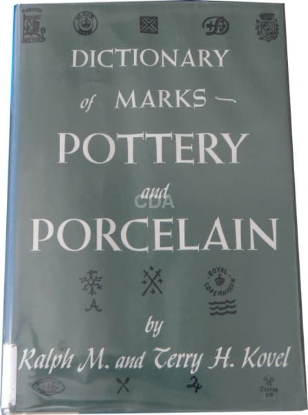 Kovels' Dictionary of Marks - Pottery and Porcelain: 1 - Ralph M. & Terry H. Kovel — Não identificado