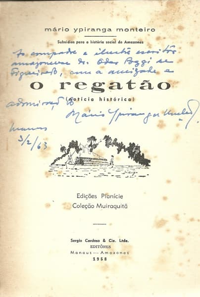 Livro: MONTEIRO, Mário Ypiranga. O regatão (notícia histórica) — Não identificado