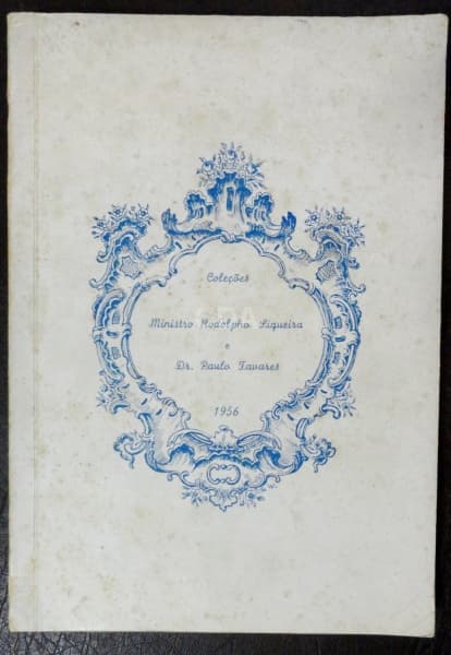 LIVRO, Leilão de 1956 das coleções do Ministro Rodolpho Siqueira e do Dr. Paulo Tavares. Ricamente i — Não identificado