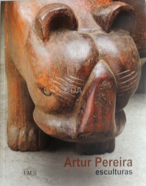 ARTUR PEREIRA, Livro de arte - Esculturas — Não identificado