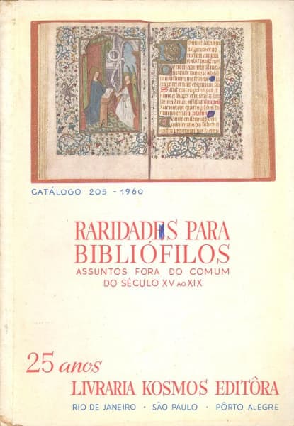 Catálogo: Livraria Kosmos. Catálogo 205. Raridades para Bibliófilos. Assuntos fora do comum do Séc. — Não identificado