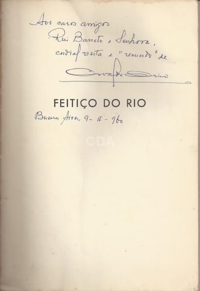 Livro: Feitiço do Rio na Voz de Osvaldo Orico, de Osvaldo Orico, 1ª Edição, 1958, autografado pelo a — Não identificado