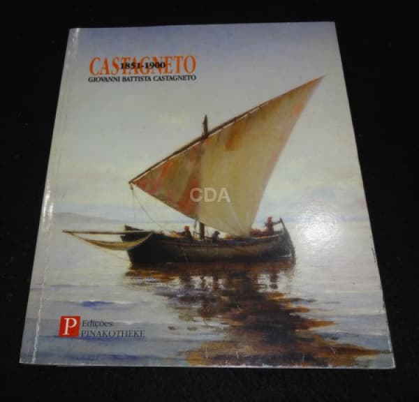 Catálogo: Castagneto, 1851/1900. Giovanni Battista Castagneto. Cultural Pinakotheke, Agosto/Outubro, — Não identificado
