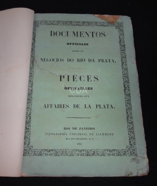 Livro: Documentos officiaes sobre os negócios do Rio da Prata. Pièces officielles rélatives aux affa — Não identificado