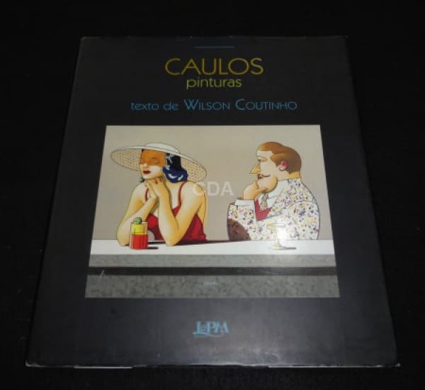 Livro: Caulos. Texto de Wilson Coutinho. Porto Alegre: L&PM, 1998. 106p. Capa dura com sobrecapa. Co — Não identificado